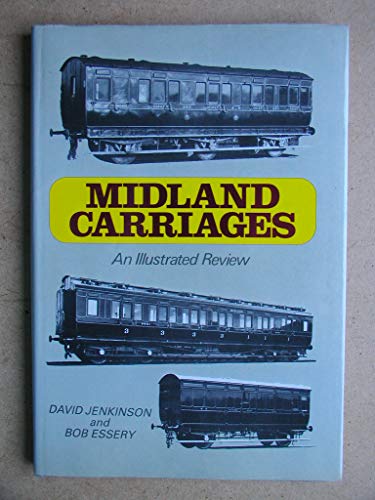 9780860932918: Midland Carriages: Illustrated Review