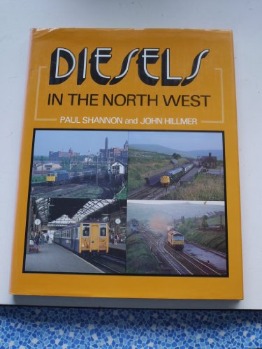 Stock image for Diesels in the North West for sale by Neil Carver Books