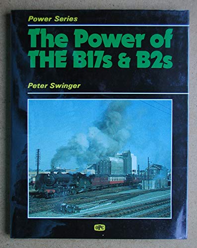 Stock image for The Power Of The B17s And B2s: OPC Power Series for sale by WorldofBooks