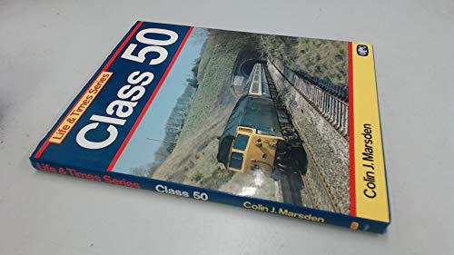 Stock image for Class 50 (life & times series) for sale by WorldofBooks