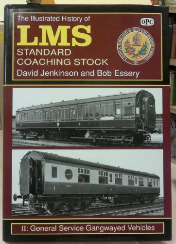 9780860934516: LMS Standard Coaching Stock Vol.2: v. 2 (The Illustrated History of L.M.S. Standard Coaching Stock)