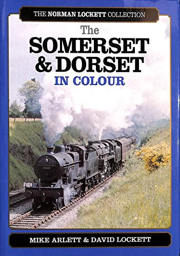 Beispielbild fr Somerset and Dorset in Colour (The Norman Lockett collection) zum Verkauf von AwesomeBooks