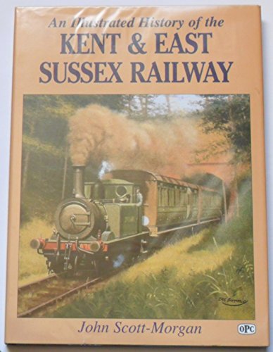 9780860936084: Illustrated History Of The Kent & East Sussex Railway