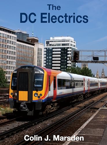 THE DC ELECTRICS (9780860936152) by Marsden, Colin J.