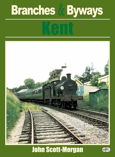 Stock image for Branches & Byways: Kent (Branches & Byways) for sale by WorldofBooks