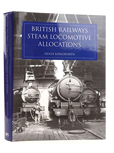 Stock image for British Railways Steam Locomotive Allocations for sale by WorldofBooks