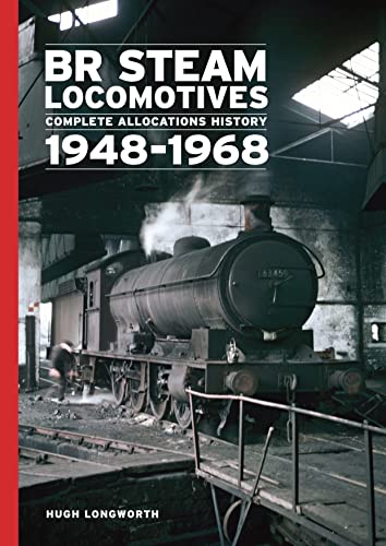 9780860936619: BR Steam Locomotives Complete Allocations History 1948-68