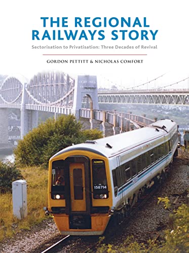 9780860936633: The Regional Railways Story: Sectorisation to Privatisation - Three Decades of Revival