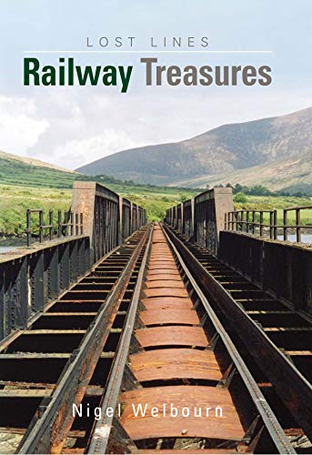 Beispielbild fr Britain's Lost Lines: Railway Treasures zum Verkauf von WorldofBooks