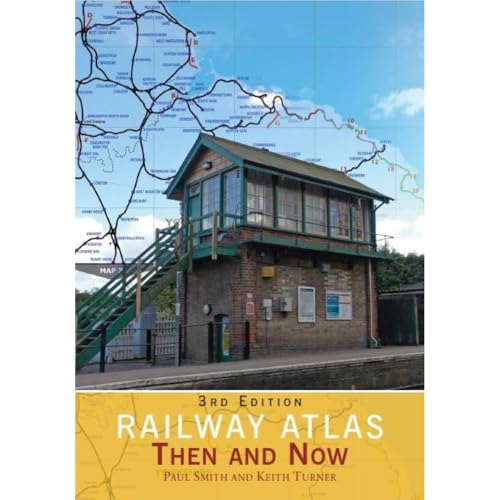 9780860936985: Railway Atlas Then and Now