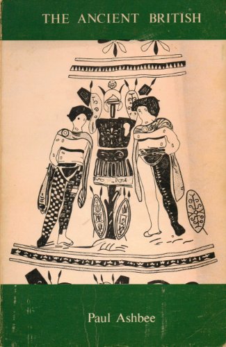 Beispielbild fr The Ancient British a Social - Archaeological Narrative zum Verkauf von Chequamegon Books