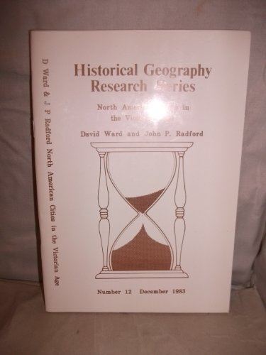 North American Cities in the Victorian Age (9780860941514) by David Ward; John P. Radford