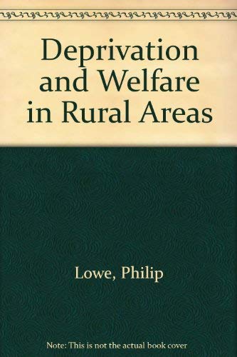 Stock image for Deprivation and Welfare in Rural Areas for sale by Anybook.com