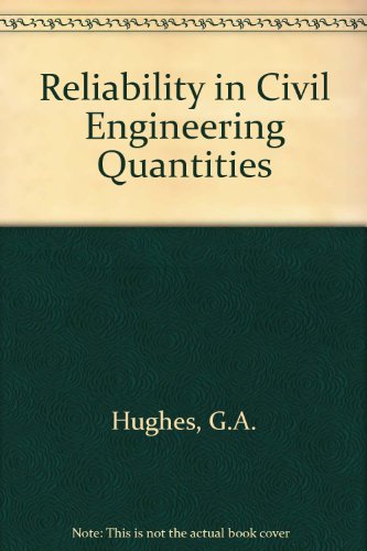Stock image for Reliability in Civil Engineering Quantities for sale by BookDepart