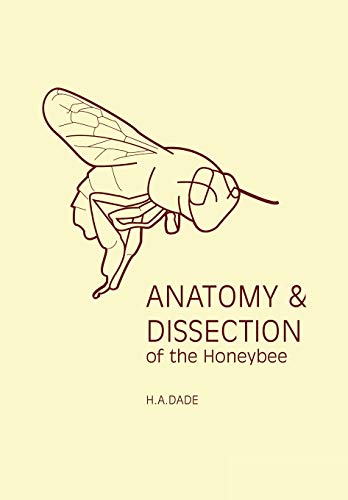 Beispielbild fr Anatomy and Dissection of the Honeybee zum Verkauf von Better World Books