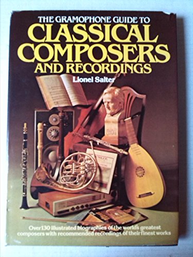 Stock image for Gramophone" Guide to Classical Composers and Recordings for sale by WorldofBooks
