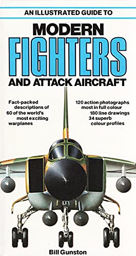 Imagen de archivo de An Illustrated Guide to Modern Fighters and Attack Aircraft a la venta por WorldofBooks