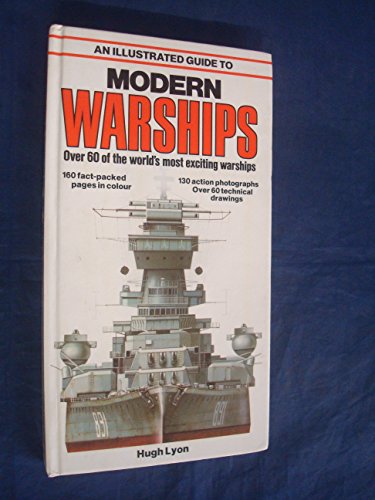 An Illustrated Guide to Modern Warships