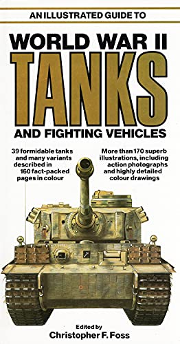 Stock image for Illustrated Guide to World War Two Tanks and Fighting Vehicles for sale by Librera Gonzalez Sabio