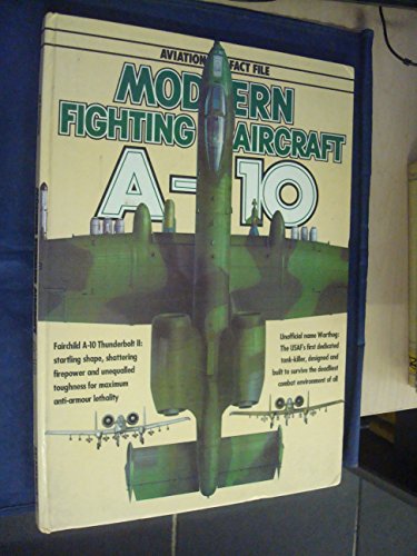 

A-10 Thunderbolt II (Aviation Fact File)