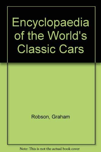 9780861011261: Encyclopaedia of the World's Classic Cars