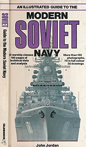 Beispielbild fr An Illustrated Guide to the Modern Soviet Navy zum Verkauf von WorldofBooks