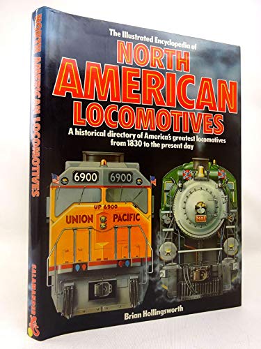Beispielbild fr Illustrated Encyclopaedia of North American Locomotives zum Verkauf von WorldofBooks
