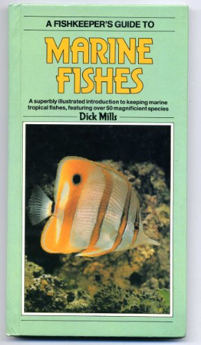 Imagen de archivo de Fish Keeper's Guide to Marine Fish a la venta por Better World Books