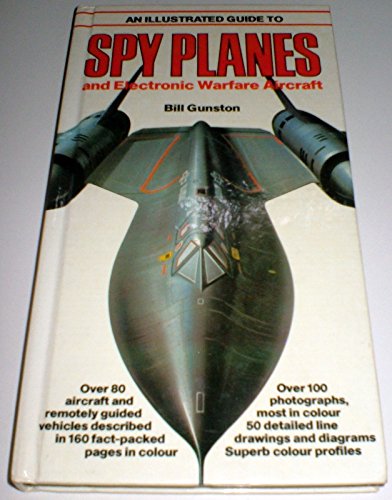 Beispielbild fr An Illustrated Guide to Spyplanes and Electronic Warfare Aircraft zum Verkauf von AwesomeBooks