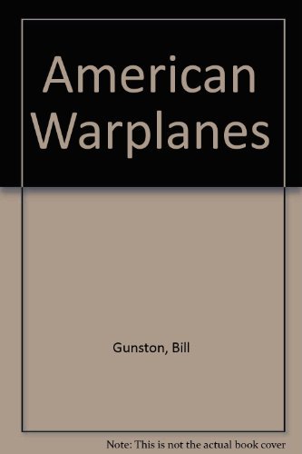 Imagen de archivo de American Warplanes a la venta por WorldofBooks