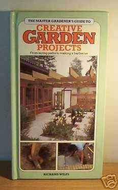 Stock image for Creative Garden Projects (Master Gardener's Guides) for sale by WorldofBooks