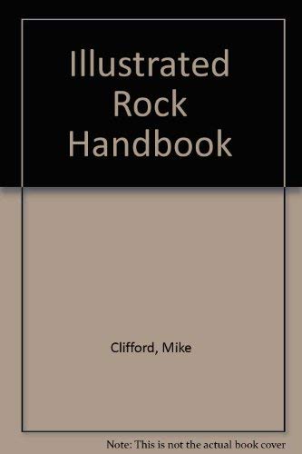 Stock image for Illustrated Rock Handbook for sale by Reuseabook