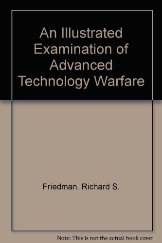9780861012558: An Illustrated Examination of Advanced Technology Warfare