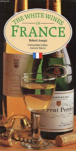 Stock image for WHITE WINE OF FRANCE for sale by WorldofBooks