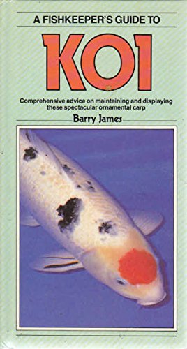 Beispielbild fr Fishkeeper's Guide to Koi zum Verkauf von Better World Books