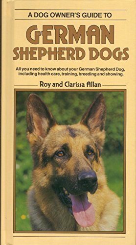Beispielbild fr A Dog Owner's Guide to German Shepherd Dogs zum Verkauf von WorldofBooks