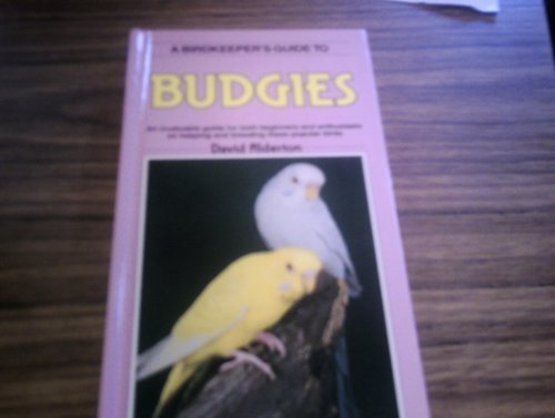 Stock image for Birdkeeper's Guide to Budgies for sale by Goldstone Books