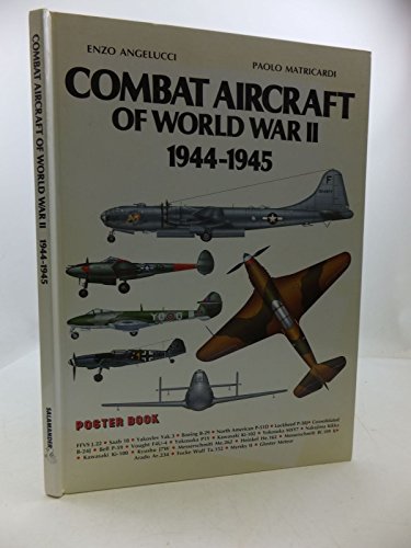 Combat Aircraft of World War II 1944-45