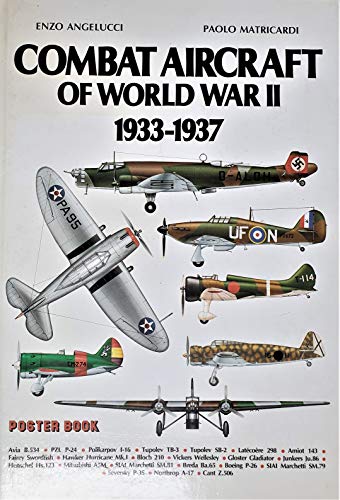 Stock image for Combat Aircraft of World War II, 1933-1937 for sale by Antiquarius Booksellers