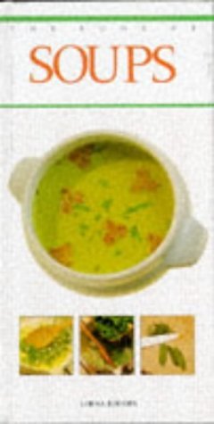 Beispielbild fr The Book of Soups zum Verkauf von WorldofBooks