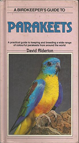 9780861014378: A Birdkeeper's Guide to Parakeets (Birdkeeper's Guide Series)