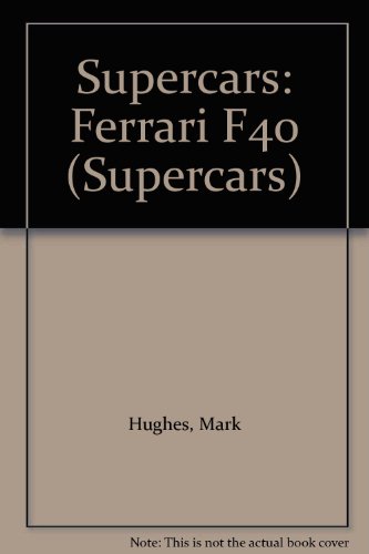 Stock image for SUPERCARS FERRARI F 40 for sale by WorldofBooks