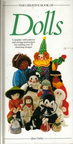 Stock image for The Creative Book of Dolls for sale by WorldofBooks