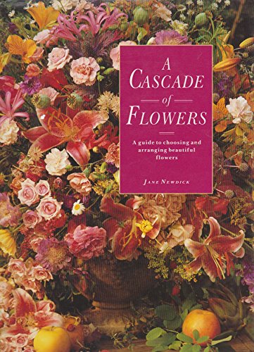 Cascade of Flowers (9780861014941) by Jane Newdick