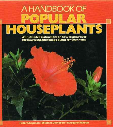 Stock image for HANDBOOK OF POPULAR HOUSEPLANTS (A handbook of) for sale by AwesomeBooks