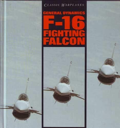 Beispielbild fr CLASSIC WAR PLANES F 16 zum Verkauf von WorldofBooks