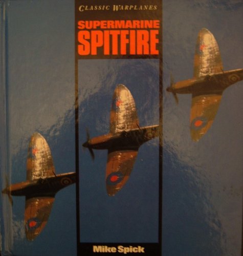 Beispielbild fr CLASSIC WARPLANE SPITFIRE zum Verkauf von WorldofBooks
