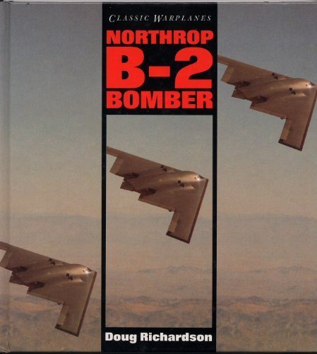 9780861015368: Classic Warplanes: B-2 Stealth Bomber (Classic Warplanes)