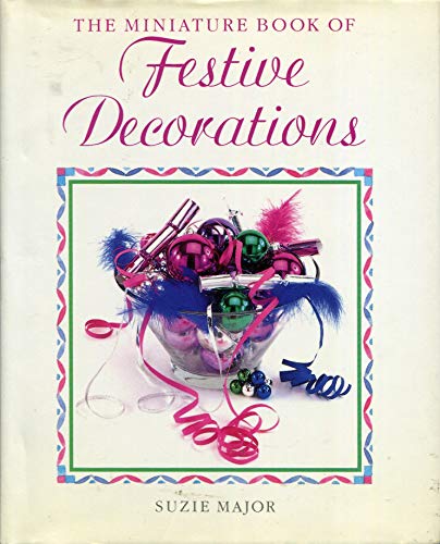 Beispielbild fr The Festive Decorations (The Miniature Book Series) zum Verkauf von Wonder Book