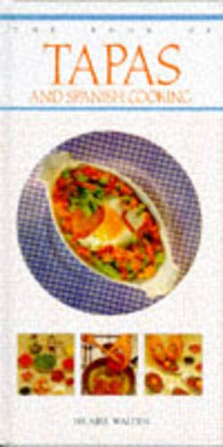 9780861016532: BOOK OF TAPAS AND SPANISH COOKING
